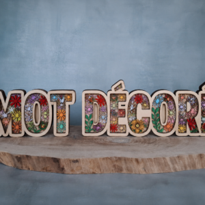 Mots / Prénoms décoré en bois personnalisable