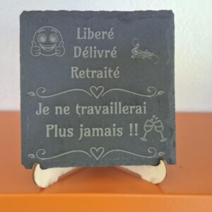 Gravure Libéré, délivré, Retraité Petite Ardoise