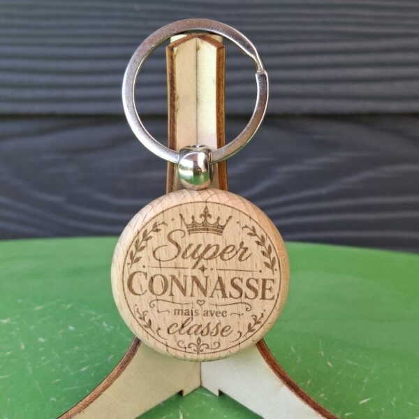 Porte Clé Super Connasse Mais avec Classe